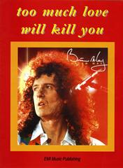 cover: Too Much Love Will Kill You, Brian May, Gesang, Gitarre, Klavier