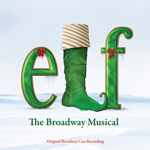 cover: World's Greatest Dad (from Elf: The Musical), Matthew Sklar & Chad Beguelin