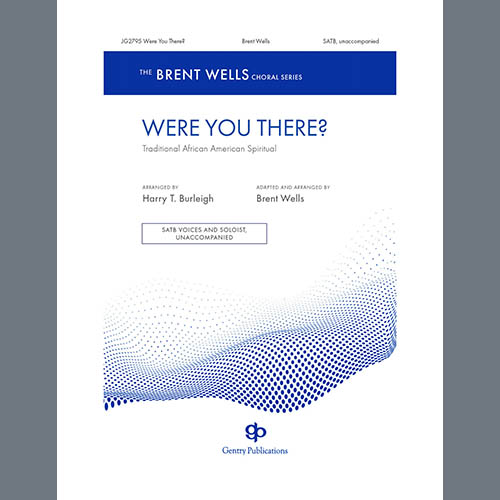 cover: Were You There?, Brent Wells