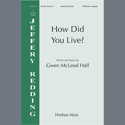 cover: How Did You Live?, Gwen MacLeod Hall