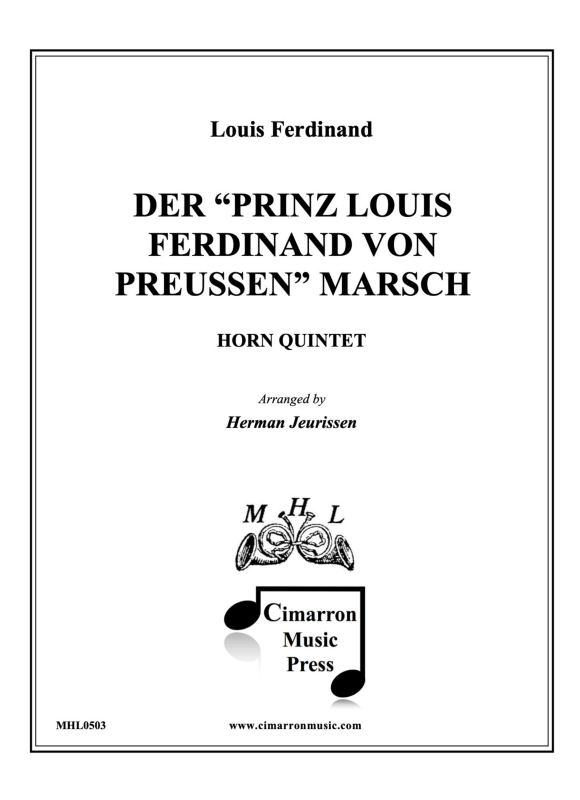 cover: Der "Prinz Louis Ferdinand von Preussen" Marsch, , Horn Quintet