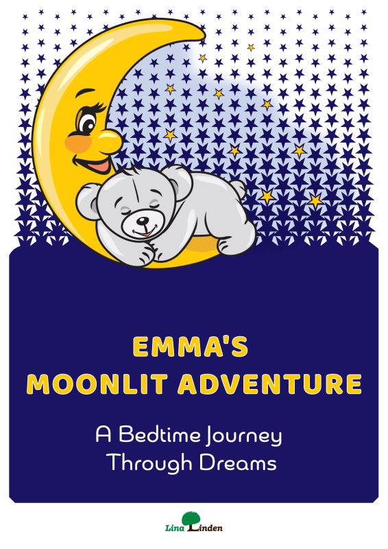 Produktbild zu: Emma´s Moonlit Adventure - A Bedtime Journey Through DreamsLina Linden