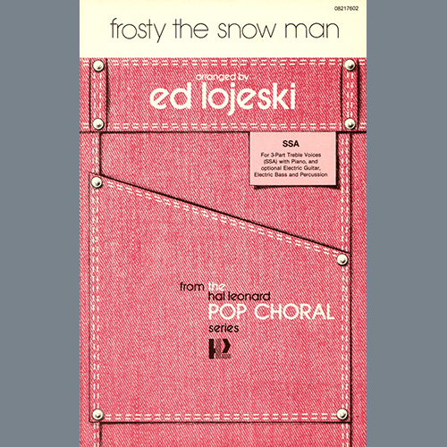 Product picture to: Frosty The Snow Man (arr. Ed Lojeski)