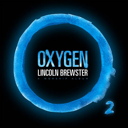 cover: There Is Power, Lincoln Brewster, Gesang, Gitarre, Klavier