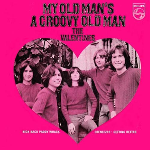 cover: My Old Man's A Groovy Old Man, The Valentines