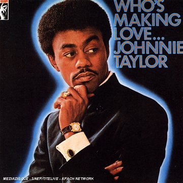 cover: Who's Making Love, Johnnie Taylor, Gitarre