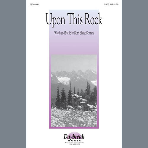 cover: Upon This Rock, Ruth Elaine Schram, Chor