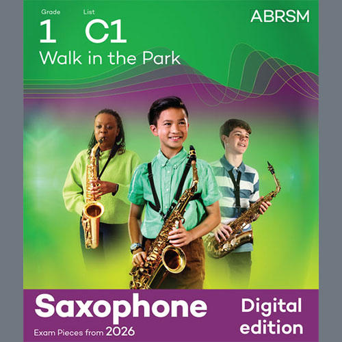 Product picture to: Walk in the Park (Grade 1, list C1, from the ABRSM Saxophone Syllabus from 2026)