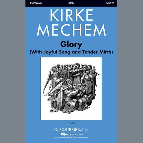 cover: Glory (With Joyful Song And Tender Mirth), Kirke Mechem, Chor