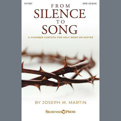 cover: From Silence To Song, Joseph M. Martin, Chor
