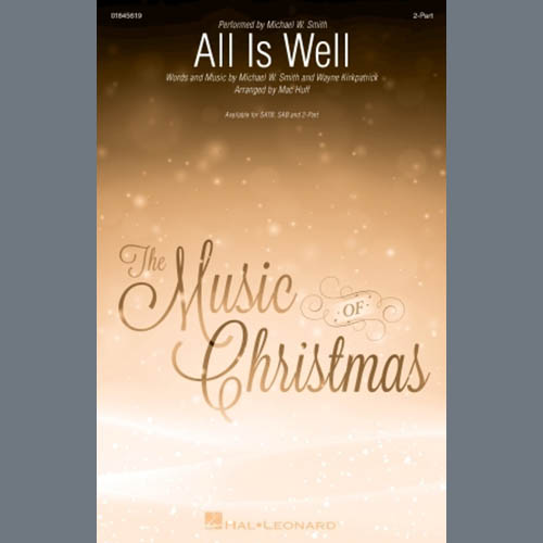 cover: All Is Well (arr. Mac Huff), Michael W. Smith, Chor