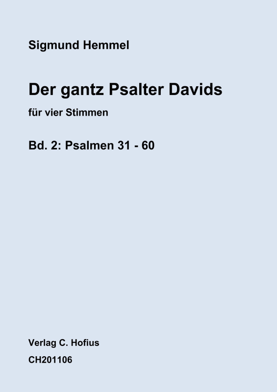 Produktbild zu: Der gantz Psalter Davids, Bd. 2, Psalm 31 - 60Sigmund Hemmel (~1520-1565)