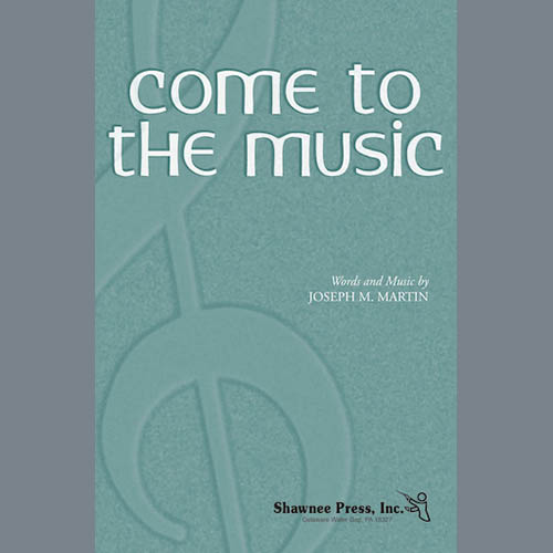 cover: Come To The Music, Joseph M. Martin