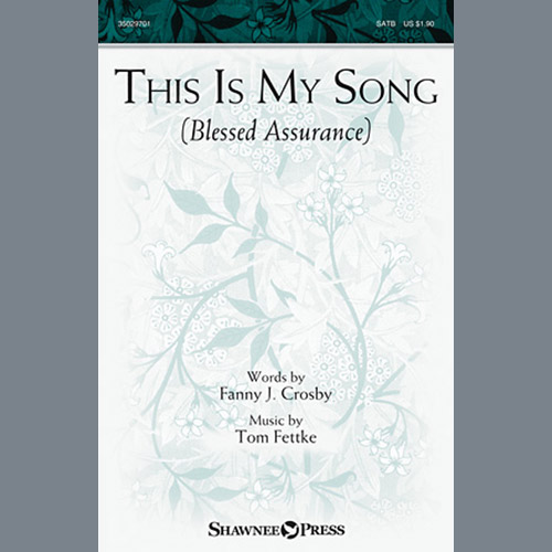 cover: This Is My Song (Blessed Assurance), Tom Fettke, Chor