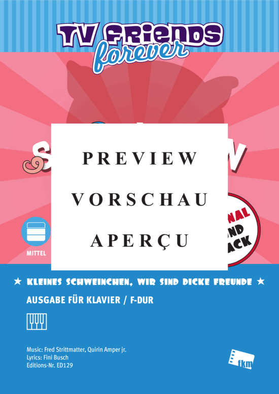 gallery: Kleines Schweinchen, wir sind dicke Freunde - Main theme of the TV series Schweinchen Dick (1973) , ,  (Klavier Solo)