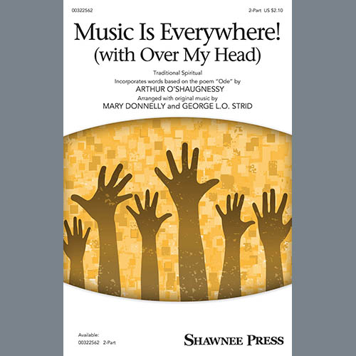 Product picture to: Music Is Everywhere! (with "Over My Head") (arr. Marry Donnelly and George L.O. Strid)