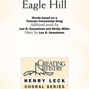 cover: Eagle Hill, Lee R. Kesselman, Chor