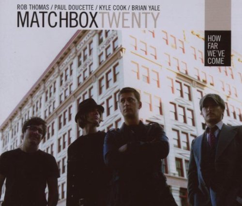 cover: How Far We've Come, Matchbox Twenty