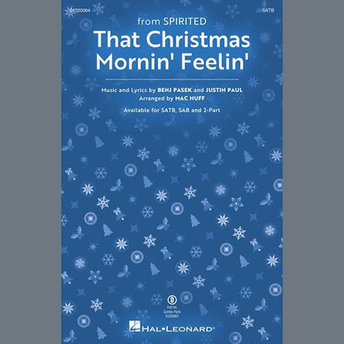 cover: That Christmas Morning Feelin' (from Spirited) (arr. Mac Huff), Pasek & Paul, Chor