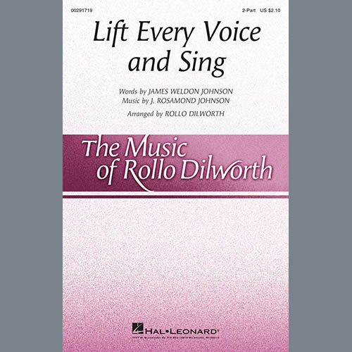 cover: Lift Every Voice And Sing (arr. Rollo Dilworth), James Weldon Johnson and J. Rosamond Johnson, Chor