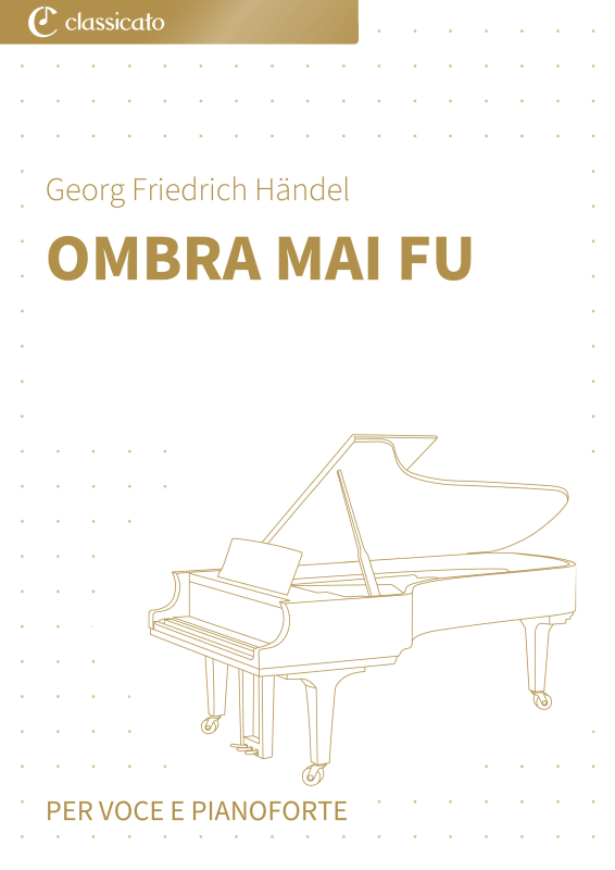 cover: Ombra mai fu - Largo dall´opera Serse HWV 40, , Gesang und Klavier