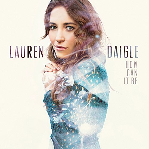 cover: How Can It Be?, Lauren Daigle, Gesang, Gitarre, Klavier
