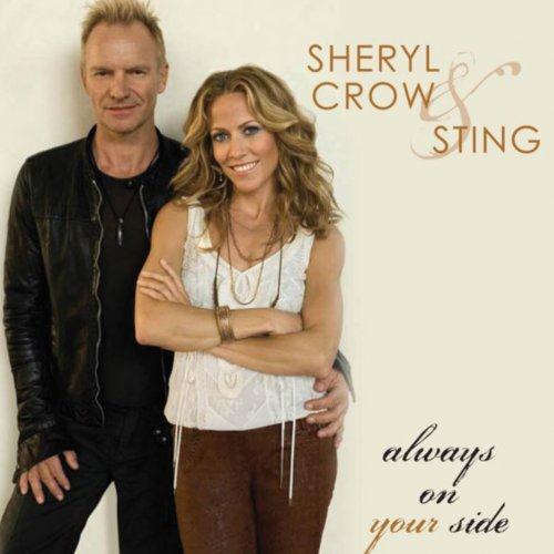 cover: Always On Your Side, Sheryl Crow and Sting