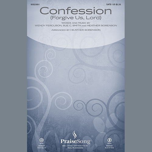 cover: Confession (Forgive Us, Lord) (arr. Heather Sorenson), Wendy Ferguson, Sue C. Smith and Heather Sorenson, Chor