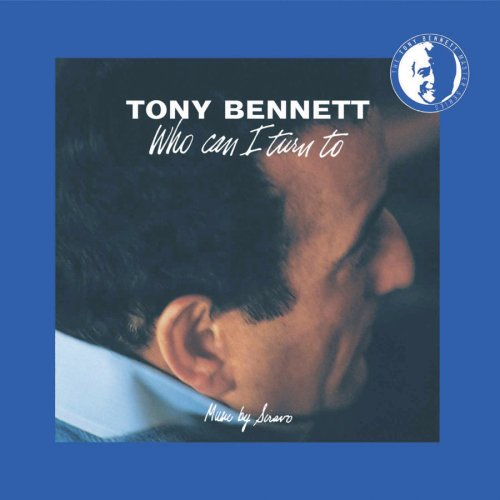 cover: Who Can I Turn To (When Nobody Needs Me), Tony Bennett