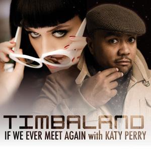 cover: If We Ever Meet Again, Timbaland, Katy Perry, Timbaland featuring Katy Perry
