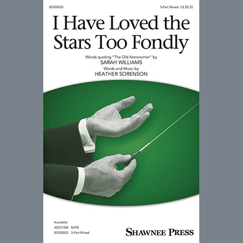 cover: I Have Loved The Stars Too Fondly, Heather Sorenson, Chor