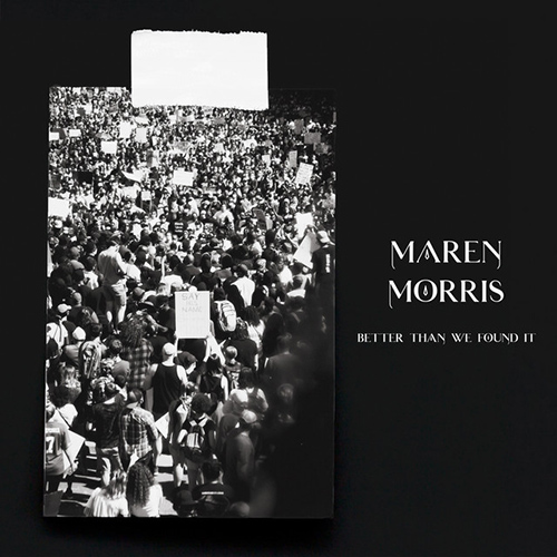 cover: Better Than We Found It, Maren Morris
