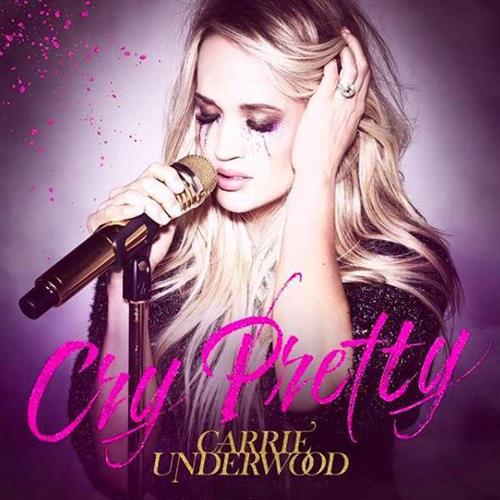 cover: Cry Pretty, Carrie Underwood