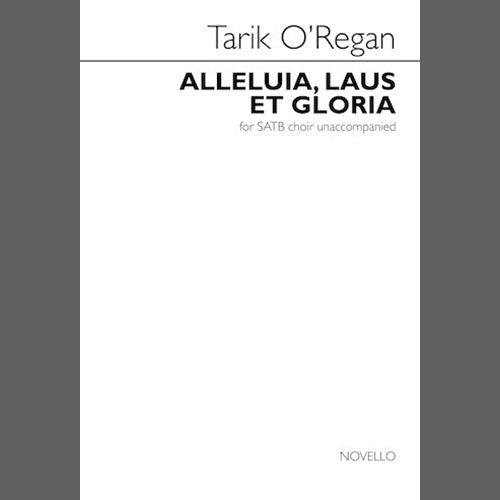 cover: Alleluia, Laus Et Gloria, Tarik O'Regan, Chor