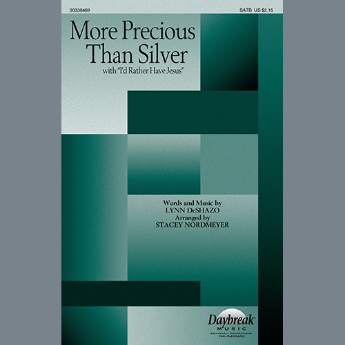 cover: More Precious Than Silver (with "I'd Rather Have Jesus") (arr. Stacey Nordmeyer), 