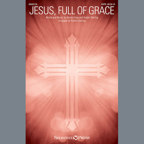 cover: Jesus, Full Of Grace, Nicole Elsey, Chor