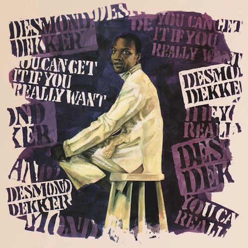 cover: You Can Get It If You Really Want, Desmond Dekker