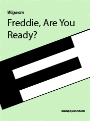 cover: Freddie Are You Ready, Wigwam