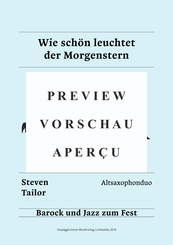 Produktgalerie: Seite 2 von 9 Wie schön leuchtet der Morgenstern - aus dem Album Barock und Jazz zum Fest, , Saxophon Duett für 2x Altsaxophon in Es