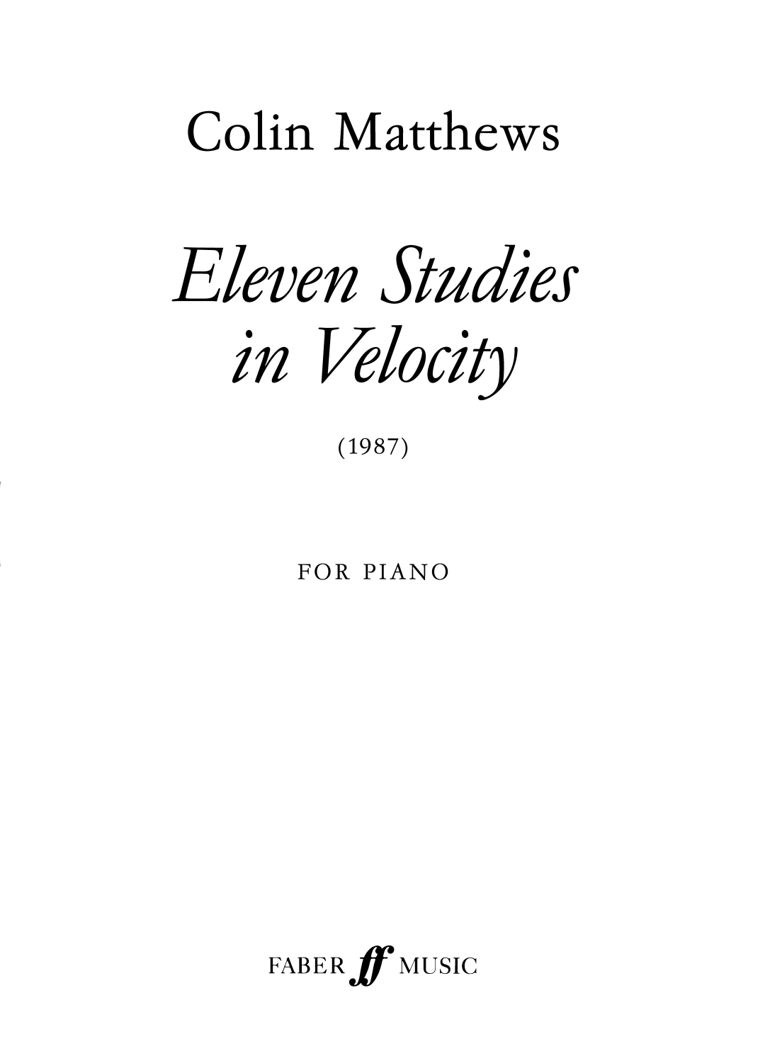 Produktgalerie: Seite 1 von 1 Eleven Studies in Velocity, Colin Matthews, Klavier