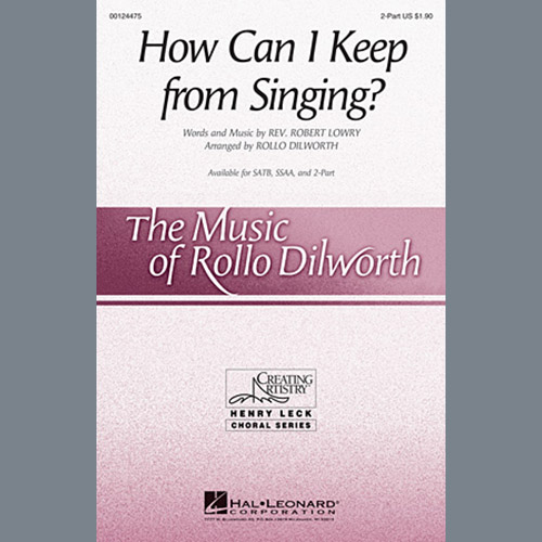 cover: How Can I Keep From Singing, Rollo Dilworth, Chor