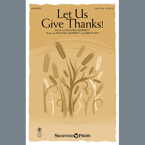 cover: Let Us Give Thanks, Michael Barrett and Brad Nix, Chor