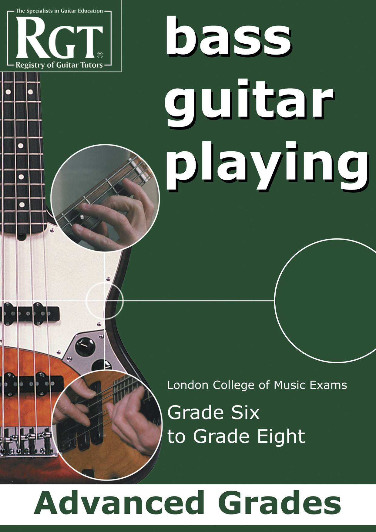 Produktgalerie: Seite 1 von 1 RGT Bass Guitar Playing - Advanced Grades, LCME
