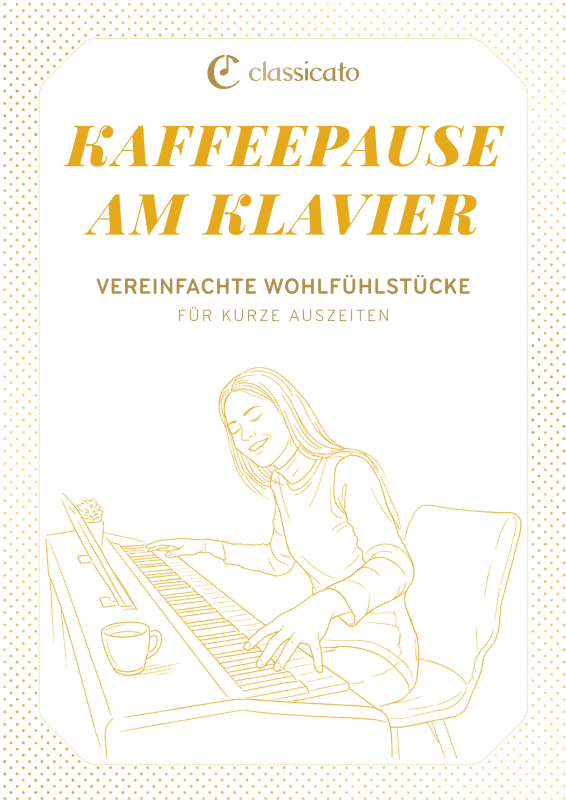 cover: Kaffeepause am Klavier - Vereinfachte Wohlfühlstücke für kurze Auszeiten, , Klavier Solo