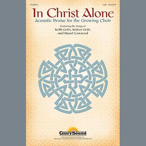 cover: In Christ Alone (Song Collection), Margaret Becker, Keith & Kristyn Getty, Chor
