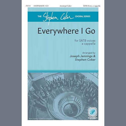 cover: Everywhere I Go (arr. Stephen Coker), Traditional Spiritual, Chor