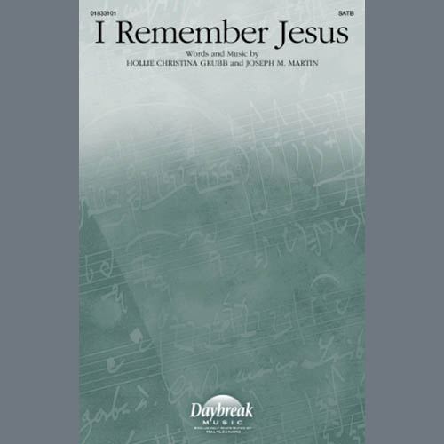 cover: I Remember Jesus, Hollie Christina Grubb and Joseph M. Martin, Chor