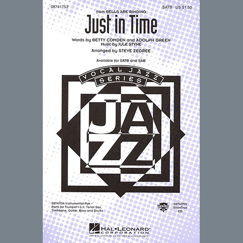 cover: Just In Time (from Bells Are Ringing) (arr. Steve Zegree), Betty Comden, Adolph Green & Jule Styne, Chor