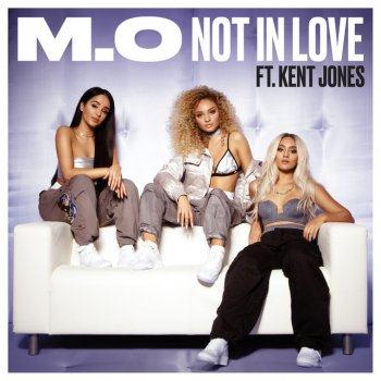 cover: Not In Love (feat. Kent Jones), M.O