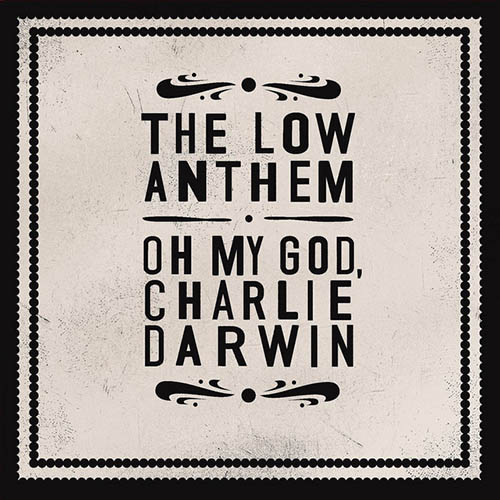 cover: Charlie Darwin, The Low Anthem